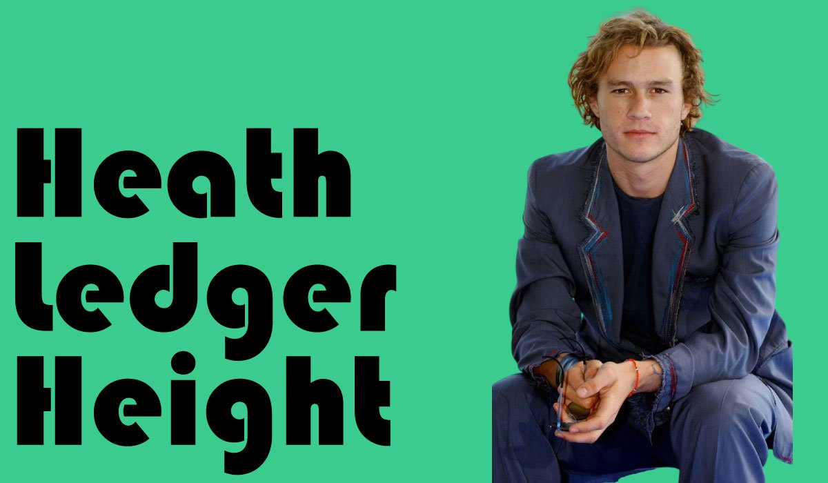 Heath Ledger Height