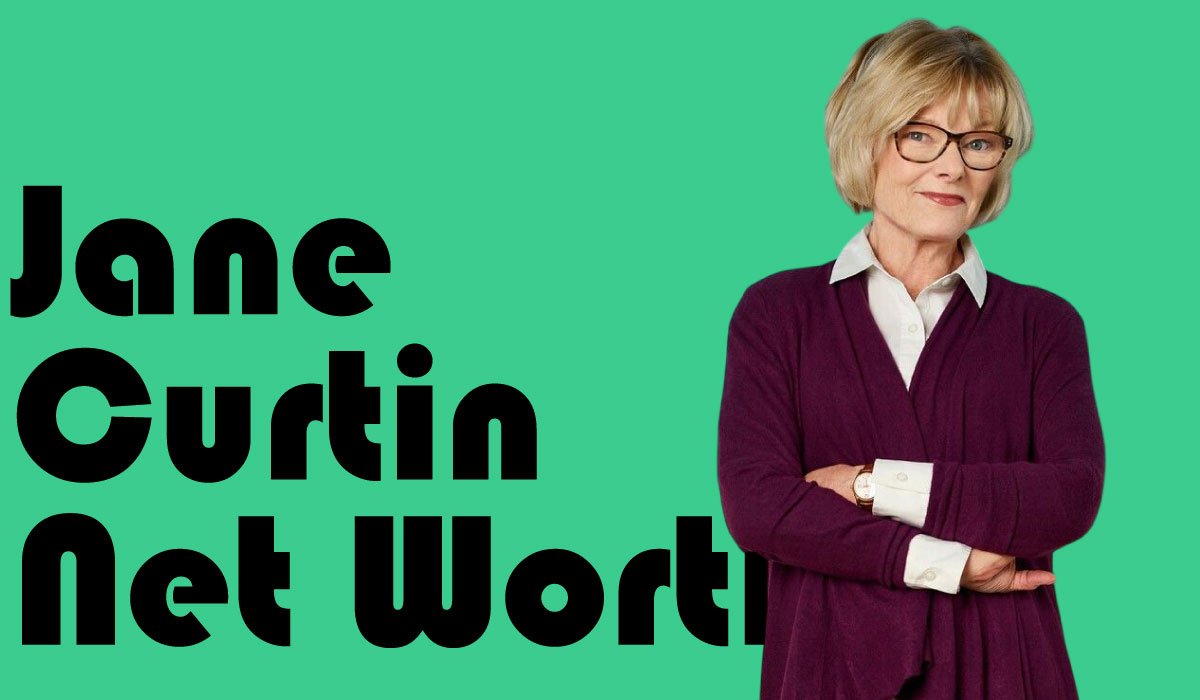 Jane Curtin Net Worth